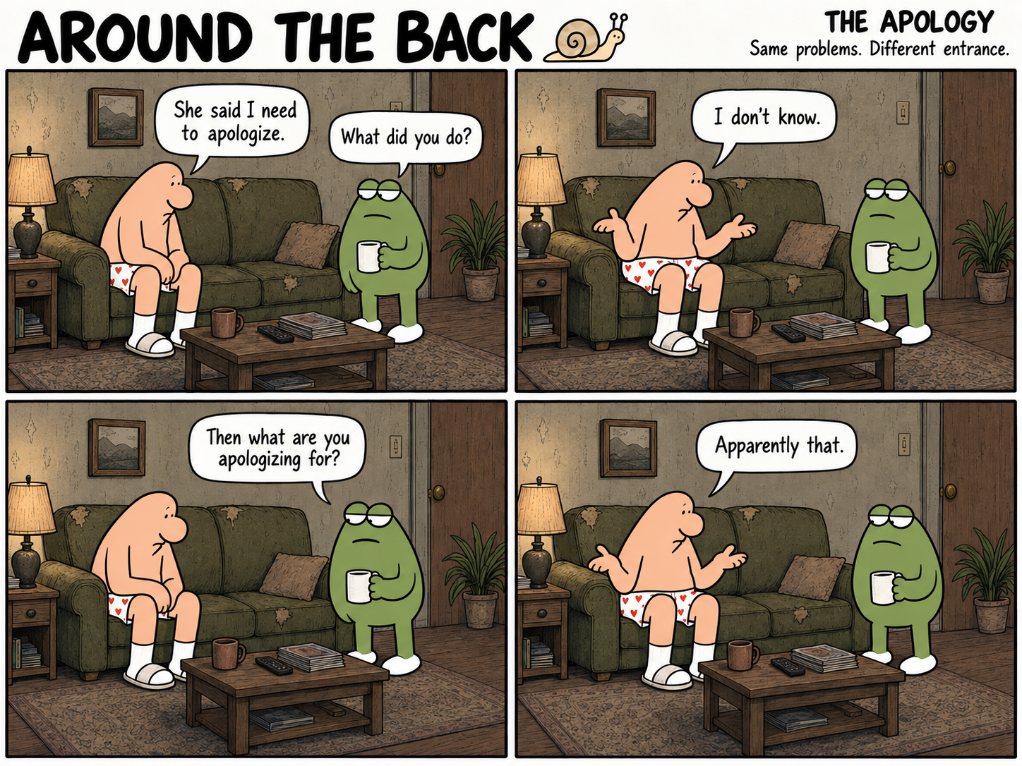 Four-panel Around the Back comic, The Apology. A man tries to explain to his frog friend why he needs to apologize.