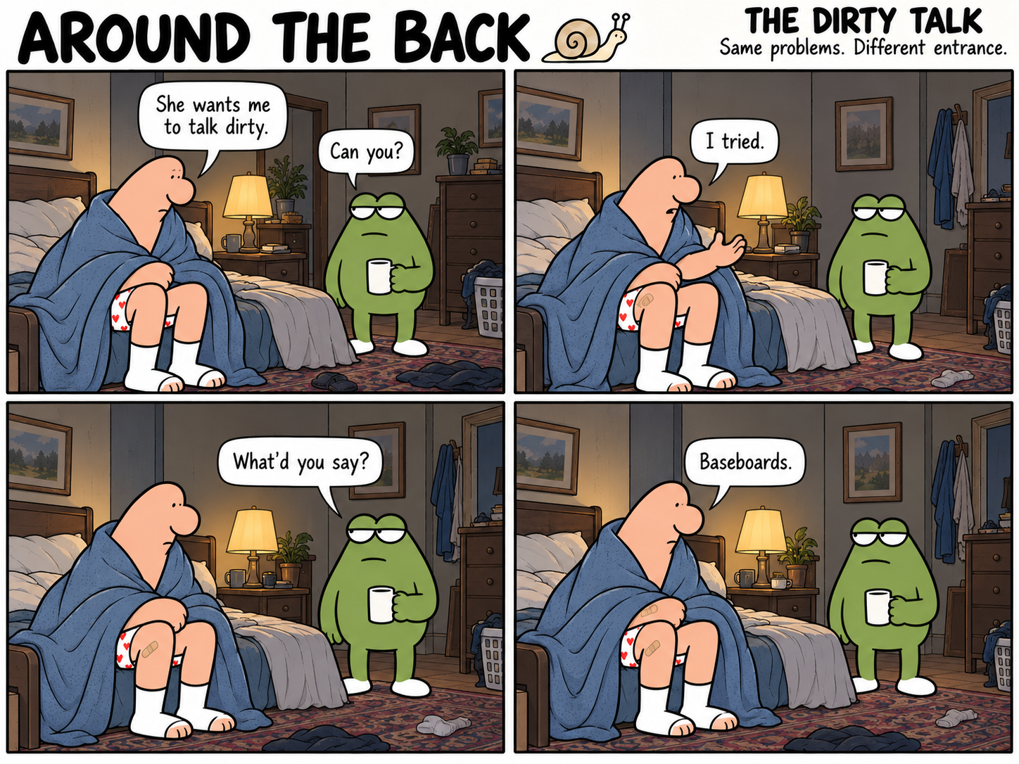 Four-panel Around the Back comic, The Dirty Talk. Wrapped in a blanket, the man tells the frog about his attempt at dirty talk.