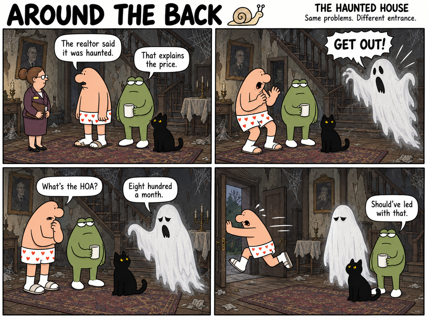 A man, frog and cat tour a haunted house and meet a ghost; the man flees after hearing the HOA fee.